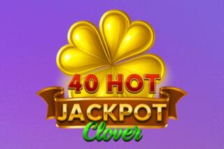 40 Hot Jackpot Clover